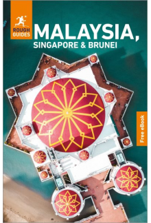 Malaysia, Singapore and Brunei. Rough Travel Guide with eBook - Humanitas