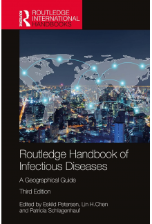 Routledge Handbook of Infectio us Diseases : A Geographical G - Humanitas