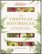 Royal Botanic Gardens Kew - The Tropical Hothouse - Humanitas