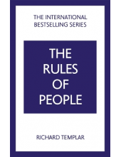 The Rules of People: A personal code for getting the best from everyone - Humanitas