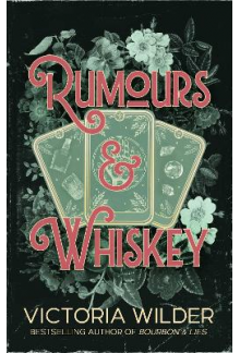 Rumours and Whiskey Book 1 The Whiskey Women - Humanitas
