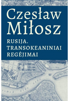 Rusija.Transokeaniniai regėjimai - Humanitas