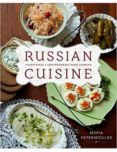 Russian Cuisine : Traditionaland Contemporary Home Cooking - Humanitas