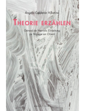 Theorie erzählen: Gérard de Nervals Einleitung zu <i>Voyage en Orient</i> - Humanitas