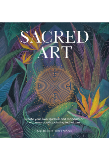Sacred Art : Create your own s piritual and mandala art - Humanitas