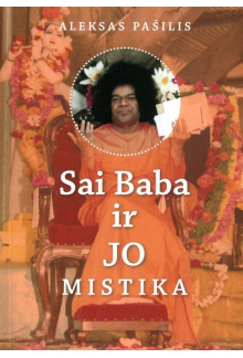 Sai Baba ir jo mistika - Humanitas