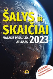 Šalys ir skaičiai. Mažasis pasaulio atlasas. 2023 - Humanitas