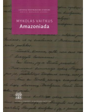 M. Vaitkus. Amazoniada - Humanitas