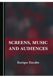 Screens, Music and Audiences - Humanitas