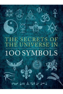 The Secrets of the Universe in 100 Symbols - Humanitas