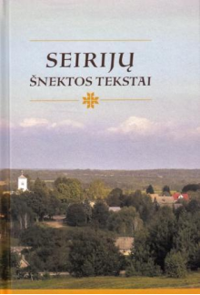 Seirijų šnektos tekstai + CD - Humanitas