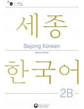 Sejong Korean 2 B (English Edition) Students book. Korėjiečių kalbos vadovėlis, 4 lygis - Humanitas