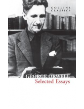 Selected Essays George Orwell - Humanitas
