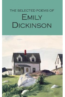 The Selected Poems of Emily Dickinson - Humanitas