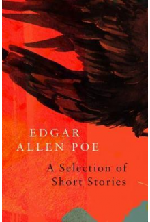 Edgar Allan Poe: A Selection o f Short Stories and Poems - Humanitas