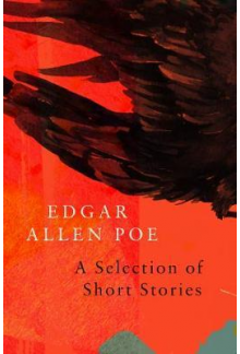 Edgar Allan Poe: A Selection of Short Stories and Poems - Humanitas