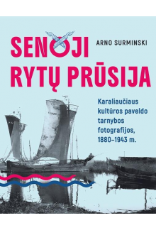 Senoji Rytų Prūsija - Humanitas
