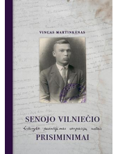 Senojo vilniečio prisiminimai - Humanitas