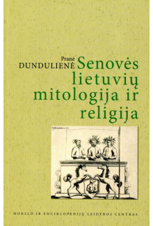 Senovės lietuvių mitologija irreligija - Humanitas