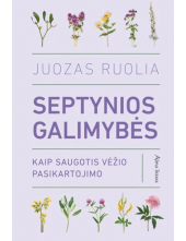 Septynios galimybės. Kaip saugotis vėžio pasikartojimo - Humanitas