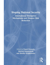 Shaping National Security: International Emergency Mechanisms and Disaster Risk Reduction - Humanitas