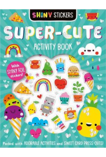 Shiny Stickers Super-Cute Activity Book - Humanitas