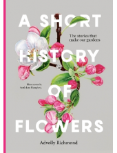 A Short History of Flowers - Humanitas