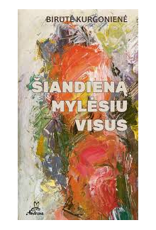 Šiandieną mylėsiu visus - Humanitas