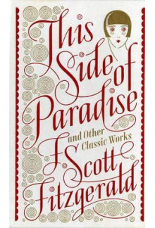 This Side of Paradise and Other Classic Works (Barnes & Noble) - Humanitas