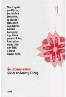 Šv. Bonaventūra. Sielos vadovasį Dievą - Humanitas
