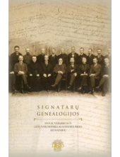 Signatarų genealogijos. 1918 m. vasario 16 d. Lietuvos Nepriklausomybės Akto signatarai - Humanitas