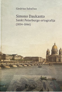 Simono Daukanto Sankt Peterburgo ortografija (1834-1846) - Humanitas