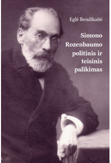 Simono Rozenbaumo politinis ir teisinis palikimas - Humanitas