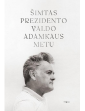 Šimtas Prezidento Valdo Adamkaus metų - Humanitas