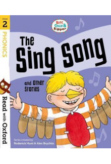 Read with Oxford: Stage 2: Biff, Chip and Kipper: The Sing Song and Other Stories - Humanitas