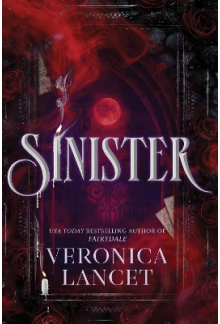 Sinister : A Dark Academia Gothic Romance - Humanitas