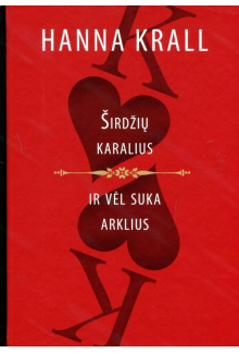 Širdžių karalius ir vėl suka arklius - Humanitas