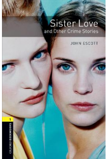 OBL 3E 1: Sister Love and Other Crime Stories - Humanitas