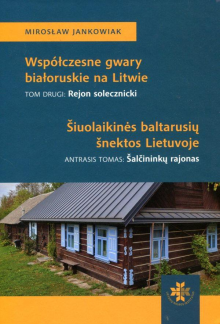 Šiuolaikinės baltarusių šnektos Lietuvoje - Humanitas