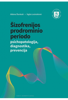Šizofrenijos prodrominio perio do psichopatologija, diagnosti - Humanitas