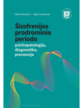 Šizofrenijos prodrominio perio do psichopatologija, diagnosti - Humanitas