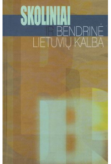 Skoliniai ir bendrinė lietuvių kalba - Humanitas