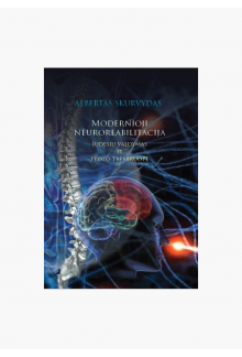 Modernioji neuroreabilitacija: judesių valdymas ir proto tren - Humanitas