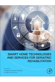Smart Home Technologies and Services for Geriatric Rehabilitation - Humanitas