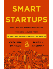 Smart Startups: What Every Ent repreneur Needs to Know - Humanitas