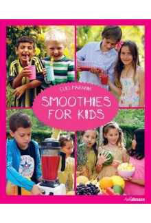 Smoothies for Kids - Humanitas