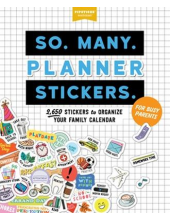 So. Many. Planner Stickers. For Busy Parents - Humanitas