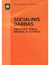 Socialinis darbas: profesinėveikla, metodai ir klientai - Humanitas