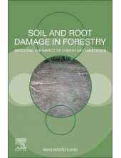 Soil and Root Damage in Forestry - Humanitas