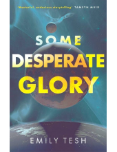 Some Desperate Glory - Humanitas